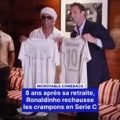 Ronaldinho retourne au football avec le FC Ravenne