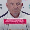 Guy Stéphan réagit aux propos racistes contre Kylian Mbappé