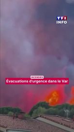 a0408d0a-99cf-45cb-95f2-9c8b5ffaf276 Incendies : évacuations d’urgence dans le Var