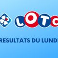 Résultats du Loto du Lundi 10 Août 2026