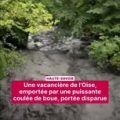 Recherches intensives pour retrouver une vacancière emportée par une coulée de boue en Haute-Savoie