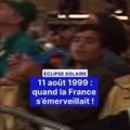 L&rsquo;éclipse solaire de 1999 en France : Un spectacle inoubliable